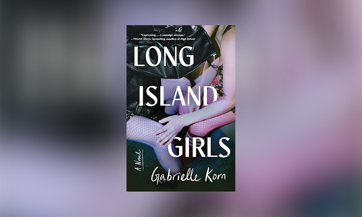 Gabrielle Korn on 'Long Island Girls,' First Love, and 2000s Nostalgia