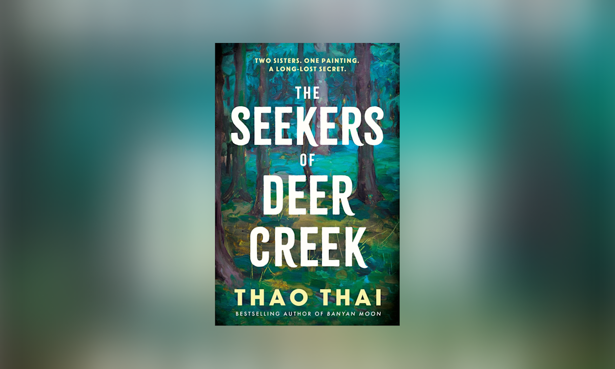 “The Seekers of Deer Creek” Author Thao Thai on the '90s Book to Read Now