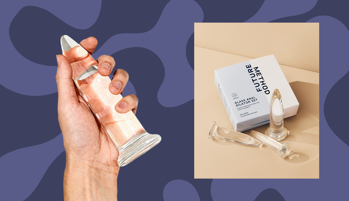 Anal Dilators Prime Your Butt for Super-Pleasurable Anal ... | theSkimm