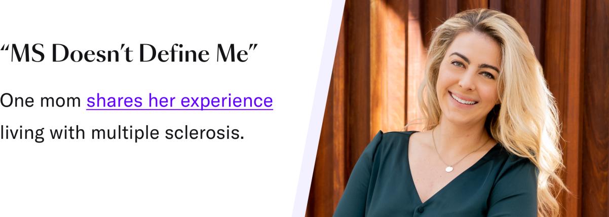 MS doesn't define me one mom shares her experience living with multiple sclerosis
